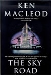 Sky Road, The | MacLeod, Ken | First Edition Book