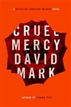 Cruel Mercy | Mark, David | Signed First Edition Book