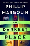 Margolin, Phillip | Darkest Place, The | Signed First Edition Book