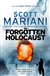 Forgotten Holocaust, The | Mariani, Scott | Signed 1st Edition Thus UK Trade Paper Book