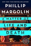 Margolin, Phillip | Matter of Life and Death, A | Signed First Edition Book