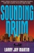 Sounding Drum | Martin, Larry Jay | Signed First Edition Book