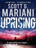 Uprising | Mariani, Scott | Signed 1st Edition UK Trade Paper Book