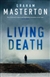 Living Death | Masterton, Graham | Signed First UK Edition Book