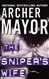 Sniper's Wife, The | Mayor, Archer | Signed First Edition Book