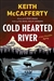 McCafferty, Keith | Cold Hearted River | Signed First Edition Copy