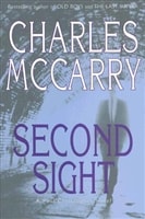 Second Sight | McCarry, Charles | Signed First Edition Book