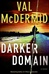 Darker Domain, A | McDermid, Val | Signed First Edition Book