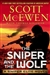 McEwen, Scott | Sniper and the Wolf | Signed First Edition Copy