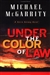 McGarrity, Michael | Under the Color of Law | Signed First Edition Book