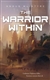 Warrior Within, The | McIntyre, Angus | First Edition Trade Paper Book