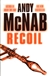 Recoil | McNab, Andy | Signed First Edition UK Book