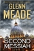 Meade, Glenn | Second Messiah, The | Signed First Edition Copy