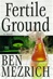 Fertile Ground | Mezrich, Ben | Signed First Edition Book