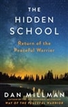 Hidden School, The | Millman, Dan | Signed First Edition Book