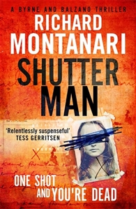 Montanari, Richard | Shutter Man | Signed UK First Edition Book