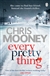 Mooney, Chris | Every Pretty Thing | Signed 1st Edition Thus UK Trade Paper Book