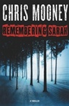 Remembering Sarah | Mooney, Chris | Signed First Edition Book