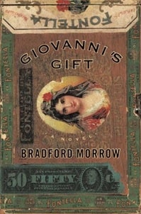 Giovanni's Gift | Morrow, Bradford | Signed First Edition Book