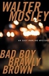 Bad Boy Brawly Brown | Mosley, Walter | Signed Later Edition Book