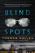 Mullen, Thomas | Blind Spots | Signed First Edition Book