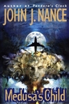 Medusa's Child | Nance, John J. | Signed First Edition Book