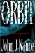 Nance, John J. | Orbit | Signed First Edition Copy