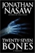 Nasaw, Jonathan | Twenty-Seven Bones | Unsigned First Edition Copy