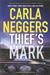 Neggers, Carla | Thief's Mark | Signed First Edition Copy