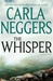 Neggers, Carla | Whisper, The | Signed First Edition Copy