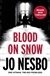 Nesbo, Jo | Blood on Snow | Signed First UK  Edition Copy