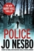 Police | Nesbo, Jo | Signed First Edition UK Book