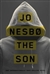 Nesbo, Jo | Son, The | Signed First Edition Copy