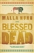 Nunn, Malla | Blessed are the Dead | Signed First Edition Trade Paper Book