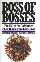 Boss of Bosses | O'Brien, Joseph F. & Kurins, Andris | First Edition Book