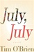 July, July | O'Brien, Tim | Signed First Edition Book