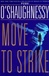 Move to Strike | O'Shaughnessy, Perri | Double-Signed 1st Edition