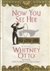 Now You See Her | Otto, Whitney | Signed First Edition Book