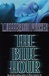 Blue Hour, The | Parker, T. Jefferson | Signed First Edition Book