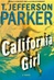 California Girl | Parker, T. Jefferson | Signed First Edition Book