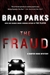 Parks, Brad | Fraud, The | Signed First Edition Copy