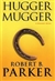 Hugger Mugger | Parker, Robert B. | Signed First Edition Book