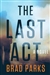 Parks, Brad | Last Act, The | Signed First Edition Copy