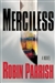 Parrish, Robin | Merciless | Signed First Edition Copy