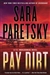 Paretsky, Sara | Pay Dirt | Signed First Edition Book