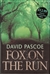 Fox on the Run | Pascoe, David | Signed First Edition UK Book