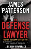 Patterson, James & Wallace, Benjamin | Defense Lawyer, The | First Edition Copy