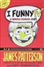 Patterson, James & Grabenstein, Chris | I Funny TV | Double Signed First Edition Copy