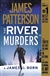 Patterson, James & Born, James O. | River Murders, The | Signed First Edition Trade Paper Book