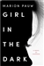 Pauw, Marion | Girl in the Dark | Signed First Edition Copy